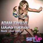 cover: Adam Twelve|Lucas Fuerzo - Rock Your Body