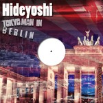 cover: Hideyoshi - Tokyoman In Berlin