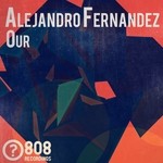 cover: Alejandro Fernandez - Our