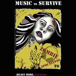 cover: Beast Mode Engaged - Music To Survive A Zombie Apocalypse