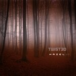 cover: Twist3d - Hazel - EP