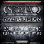 cover: 2 Brothers Of Hardstyle|Simona Ottaviani - Ruby Rain