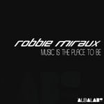 cover: Robbie Miraux - Music Is The Place To Be