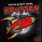 cover: Loutaa|Matt Young - Houston EP