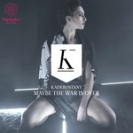 cover: Kadebostany - Maybe The War Is Over