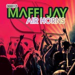 cover: Maffi Jay - Air Horns