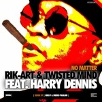 cover: Harry Dennis|Rik Art|Twisted Mind - No Matter