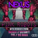 cover: Chris Hurst|Nexus - Pink Robots EP