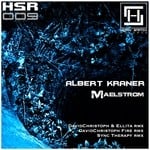 cover: Albert Kraner - Maelstrom EP