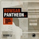 cover: Bowsar - Pantheon EP