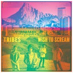 cover: Tribes - Wish To Scream (Deluxe Edition)