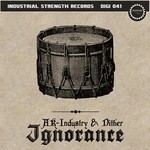 cover: Dither|Ak Industry - Ignorance