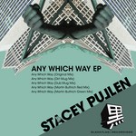 cover: Stacey Pullen - Any Which Way EP