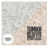 cover: Tomika - Any Question About It