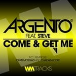 cover: Argento|Steve - Come & Get Me