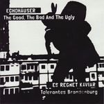 cover: The Good The Bad & The Ugly - EchohÃƒÂ¤user