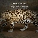 cover: Jorge Reyes - Bajo El Sol Jaguar