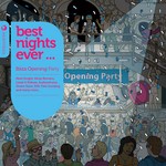 cover: Sowton, Ben|Graham Sahara|Various - Best Nights Ever - Ibiza Opening Party