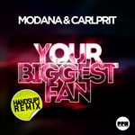 cover: Carlprit|Modana - Your Biggest Fan