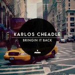 cover: Karlos Cheadle - Bringin It Back