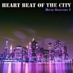 cover: Various - Heart Beat Of The City