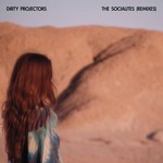 cover: Dirty Projectors - The Socialites (remixes)