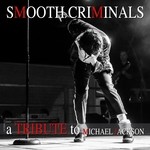 cover: Smooth Criminals - A Tribute To Michael Jackson