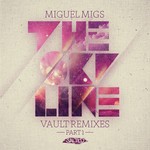 cover: Miguel Migs - The Skyline Vault Remixes