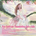 cover: Ilya Golitsyn - Thumbelina Fairy Tale