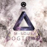 cover: M Soul - Dogtown EP