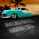 cover: Malibu Breeze - Havana Loca (remixes)