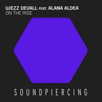 cover: Alana Aldea|Devall, Wezz - On The Rise