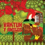 cover: Vaktun - Y Amigos