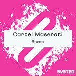 cover: Cartel Maserati - Boom