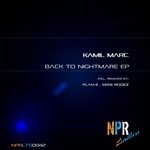 cover: Kamil Marc - Back To Nightmare EP