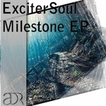 cover: Excitersoul - Milestone EP