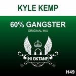 cover: Kyle Kemp - 60% Gangster