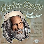 cover: Cedric Congo|Mad Professor - Cedric Congo meets Mad Professor