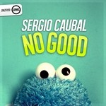 cover: Sergio Caubal - No Good