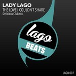 cover: Lady Lago - The Love I Couldn't Share