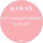 cover: In Fields|Luv Jam - 0.62% EP