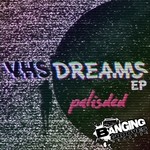 cover: Palisded - VHS Dreams EP