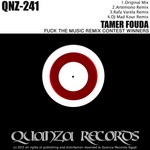 cover: Tamer Fouda - Fuck The Music Remix Contest Winners