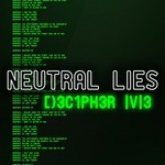 cover: Neutral Lies - Decipher Me