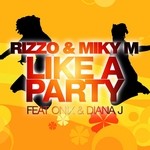 cover: Diana J & Onix Lan|Rizzo & Miki M - Like A Party