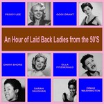 cover: Various - An Hour Of Laid Back Ladies From The 50s