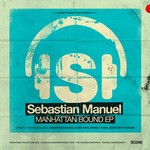 cover: Sebastian Manuel - Manhattan Bound EP