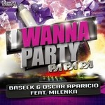 cover: Baseek|Milenka|Oscar Aparicio - I Wanna Party (Pa Pa Pa)