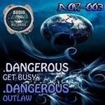 cover: Dangerous - Get Busy