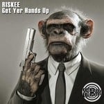 cover: Riskee - Get Yer Hands Up